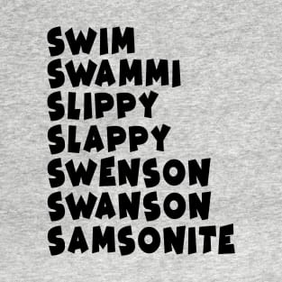 Samsonite!! / "I was way off" T-Shirt